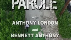 Parole: Featuring Bennett Anthony And Anthony London - Outdoor wazoo plowing