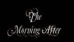 Morning after pleasure