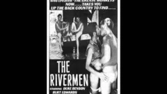 The Rivermen (1971) Complete clip