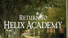 Travis Stevens & Seth Peterson - Return To Helix Academy