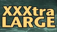 XXXTRA LARGE
