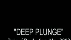 deep Plunge