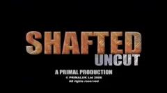 Shafted (Full clip)