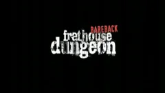 Frathouse guys Dungeon