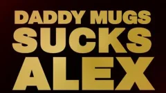 Daddy Sucks Alex's penis