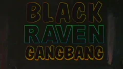 darksome Raven group gangbang two - Part 1