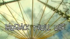 bare Thrill Ride
