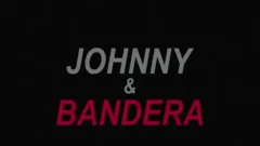Johnny & Bandera