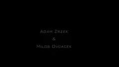 ADAM ZRZEK & MILOS OVCACEK