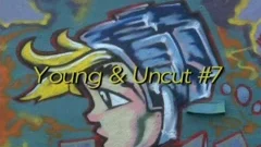 young Uncut