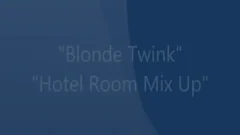 blond teen Hotel Room Mix Up