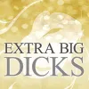ExtraBigDicks