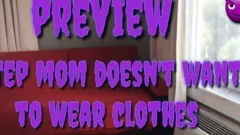 Step mama Doesn't Want To Wear clothes In The Hotel Room